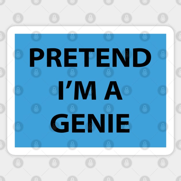 Pretend I'm A Genie Sticker by inotyler